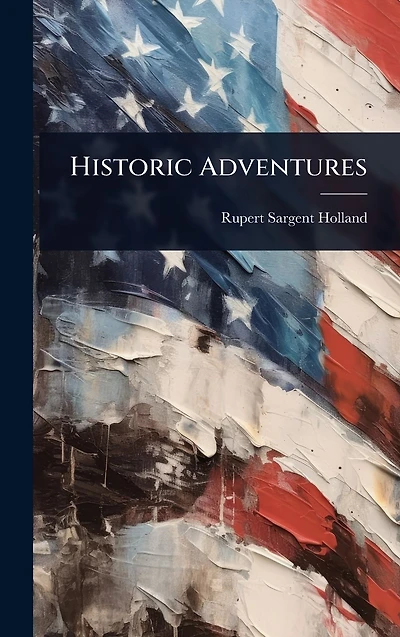 Historic Adventures