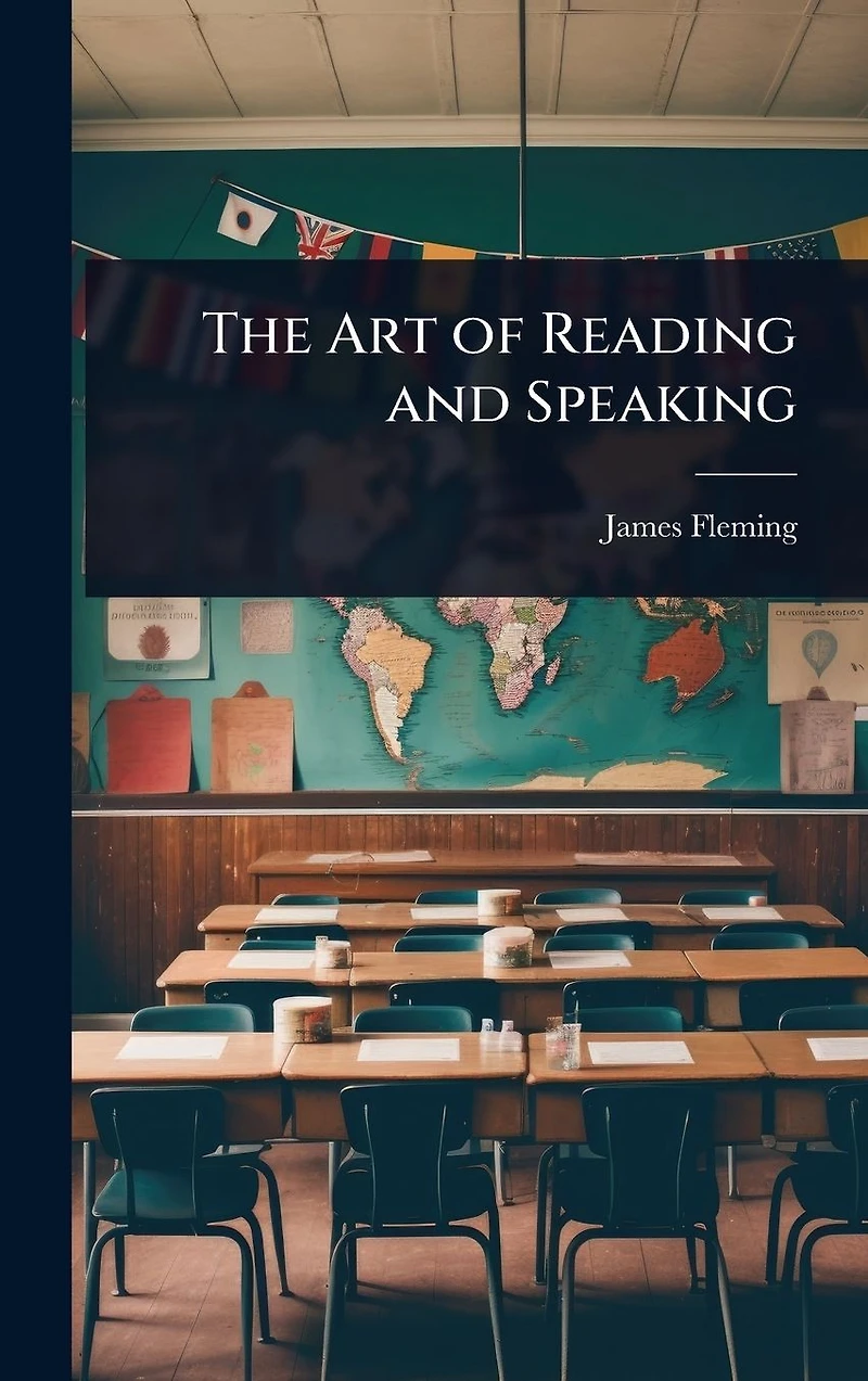 The Art of Reading and Speaking