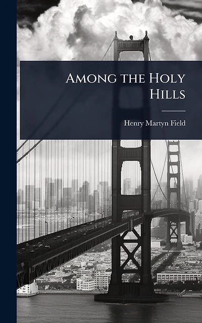 Among the Holy Hills