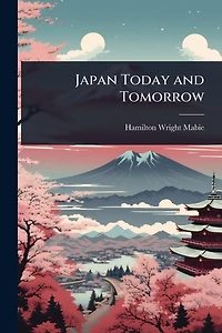 Japan Today and Tomorrow