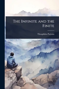 the Infinite and Finite