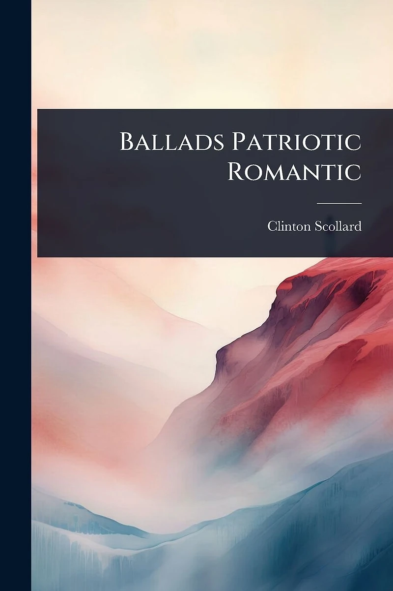 Ballads Patriotic Romantic