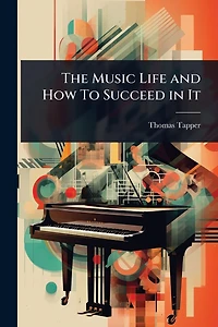 The Music Life and How To Succeed It