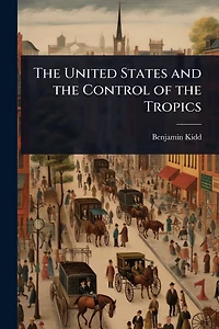 the United States and Control of Tropics