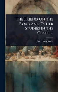 the Friend on Road and Other Studies Gospels