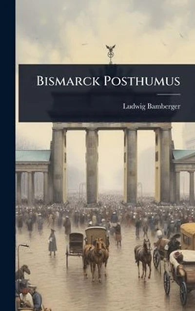 Bismarck Posthumus
