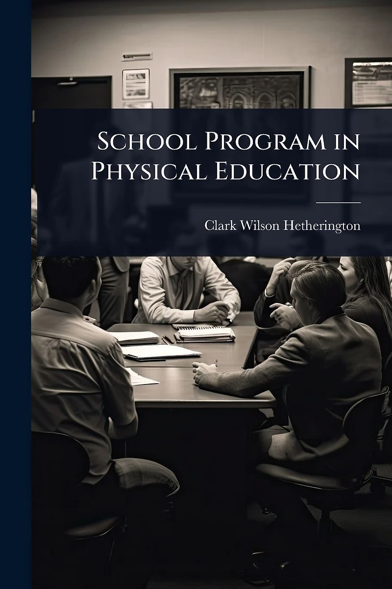 School Program in Physical Education