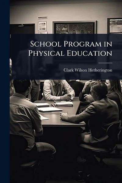 School Program in Physical Education