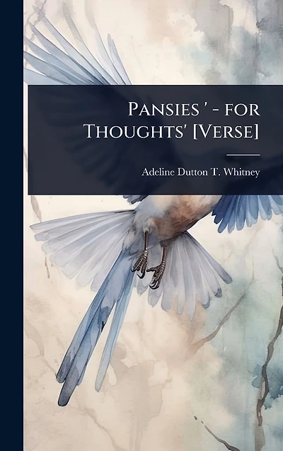 Pansies ' - for Thoughts' [Verse]