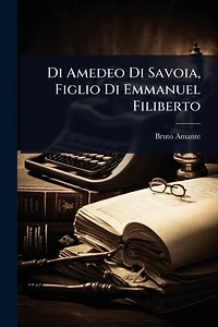 Di Amedeo Savoia, Figlio Emmanuel Filiberto