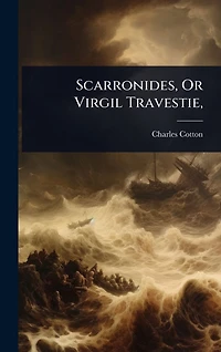 Scarronides, Or Virgil Travestie,