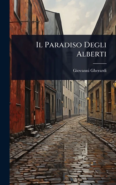 Il Paradiso Degli Alberti