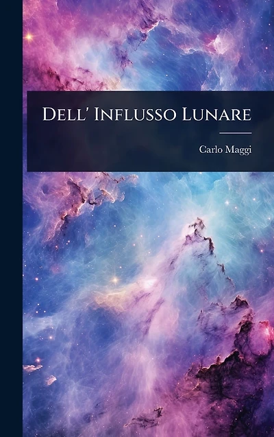 Dell' Influsso Lunare