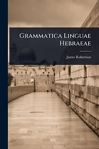 Grammatica Linguae Hebraeae
