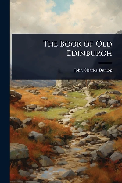 The Book of Old Edinburgh