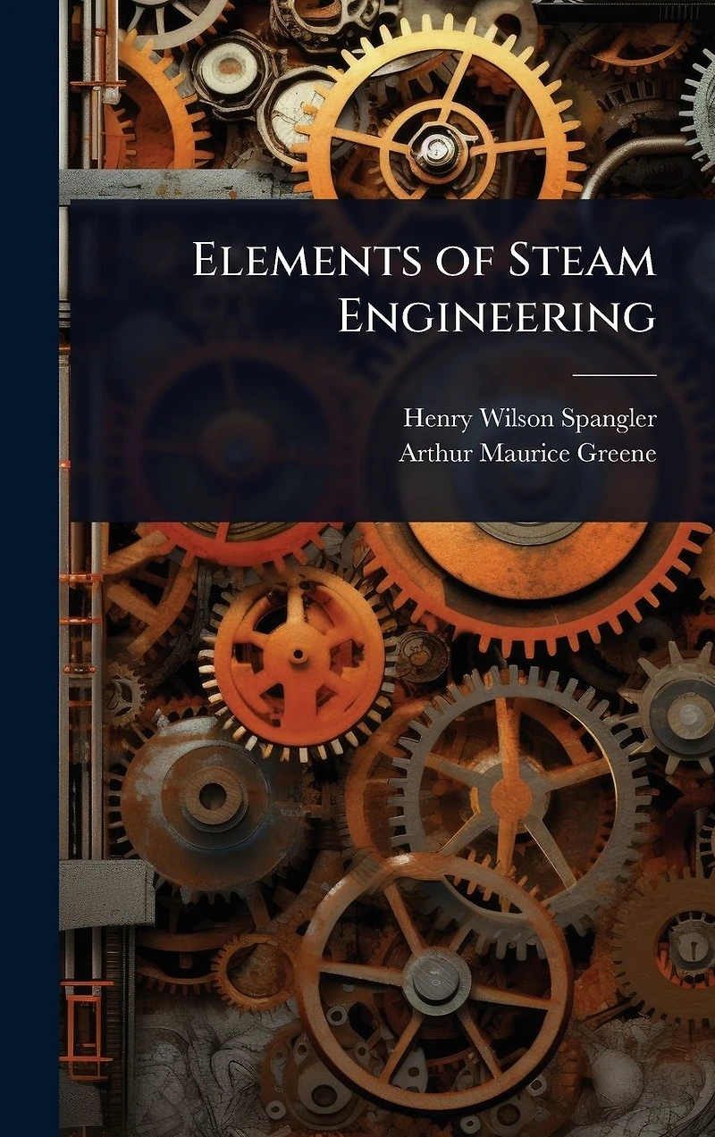 Elements of Steam Engineering
