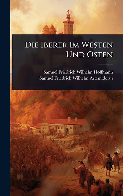 Die Iberer Im Westen Und Osten