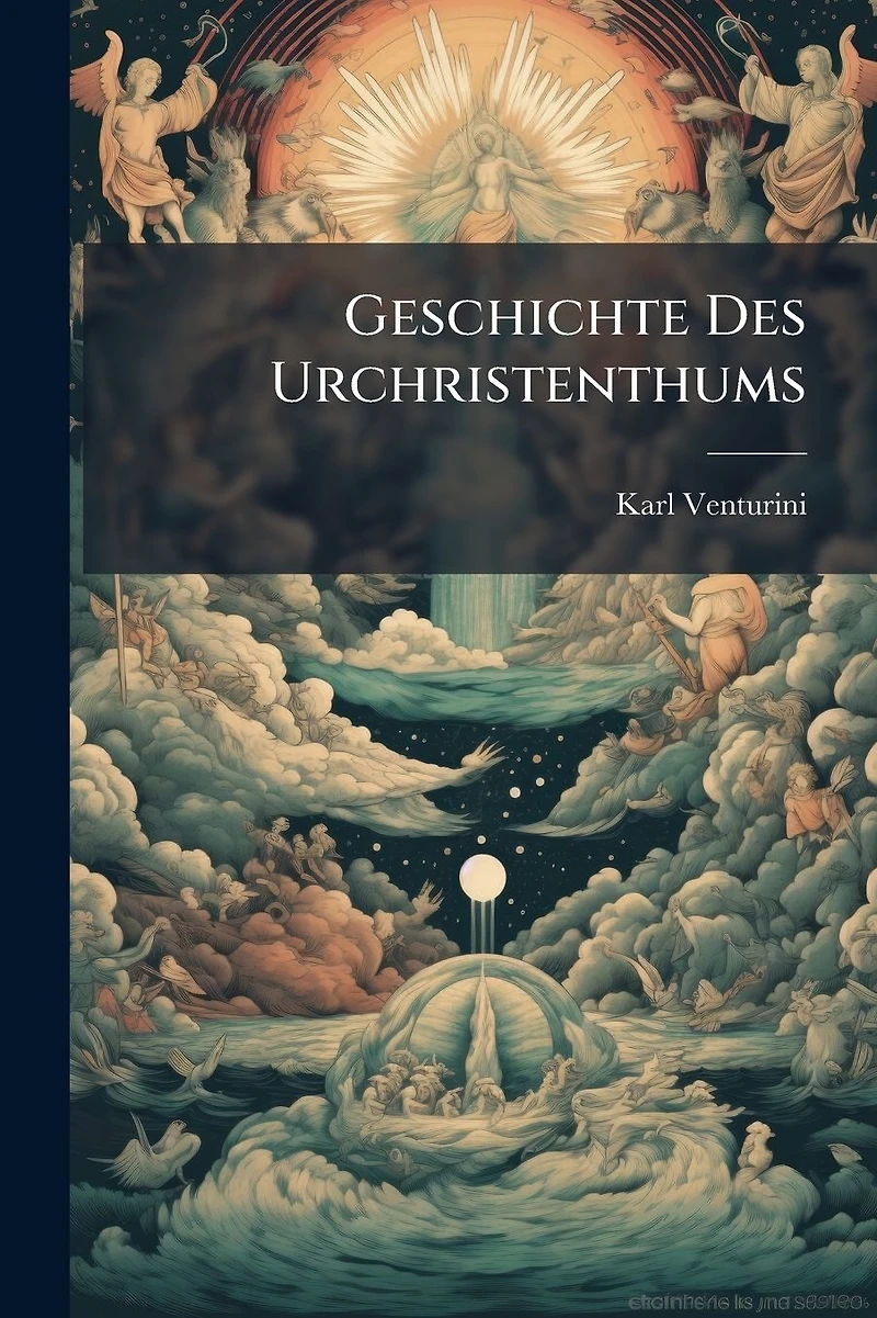 Geschichte Des Urchristenthums