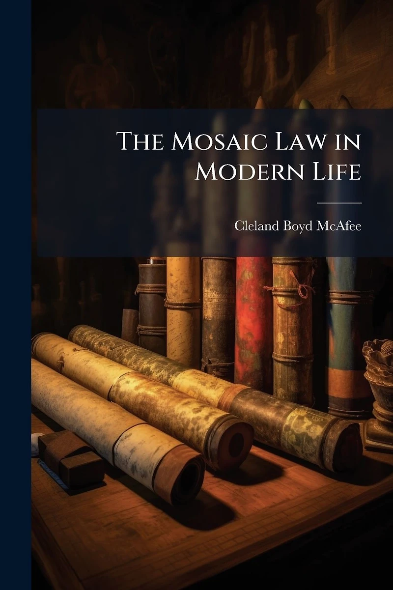 The Mosaic Law Modern Life