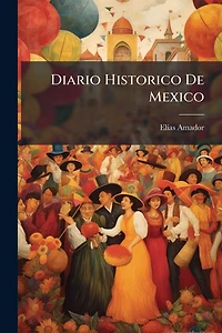 Diario Historico De Mexico
