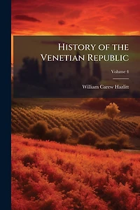 History of the Venetian Republic