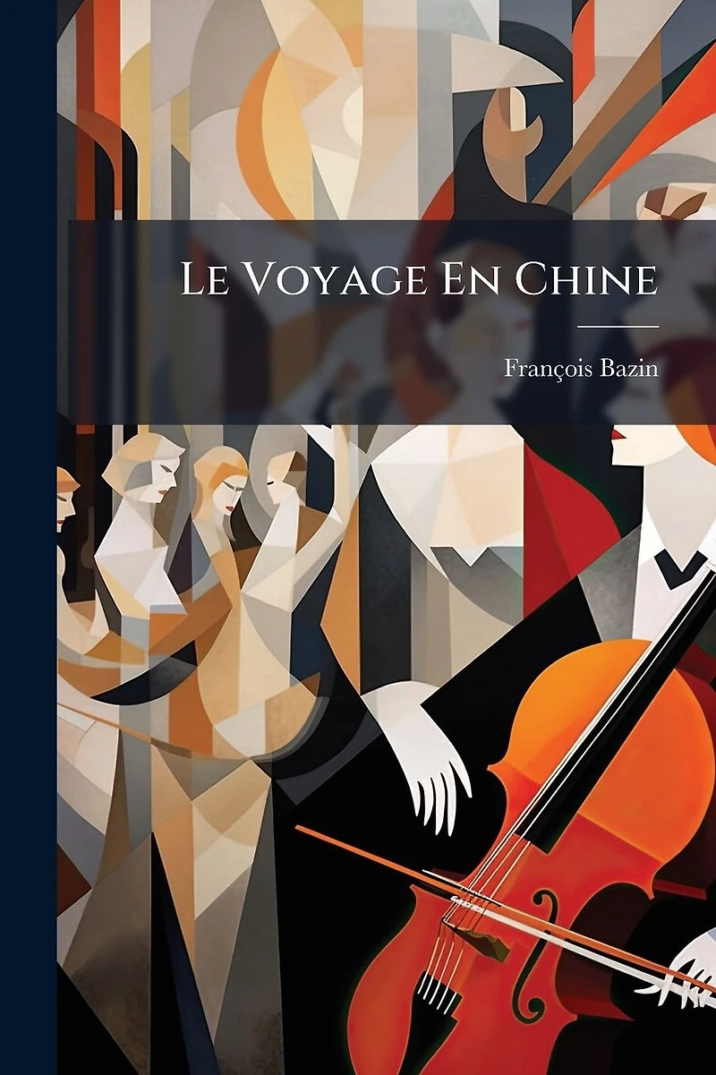 Le Voyage En Chine