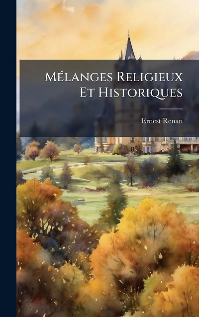M�(c)langes Religieux Et Historiques