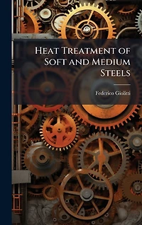 Heat Treatment of Soft and Medium Steels