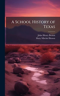 A School History of Texas
