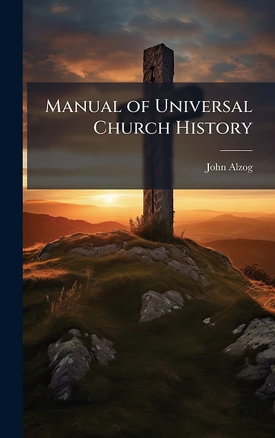 Manual of Universal Church History