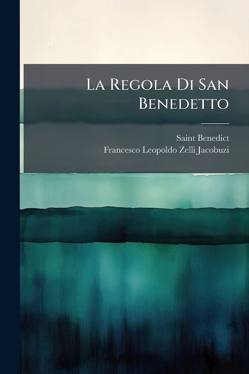 La Regola Di San Benedetto
