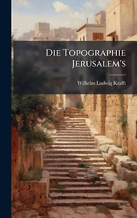 Die Topographie Jerusalem's