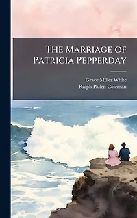 The Marriage Of Patricia Pepperday