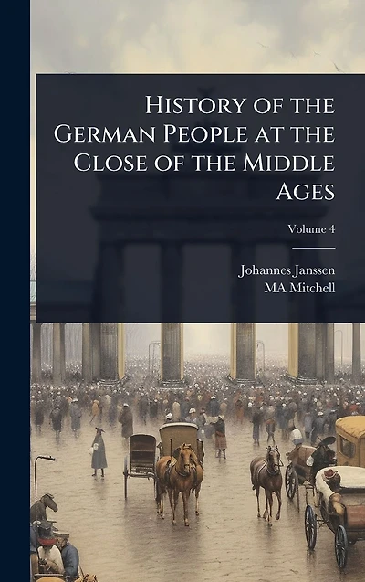 History of the German People at Close Middle Ages