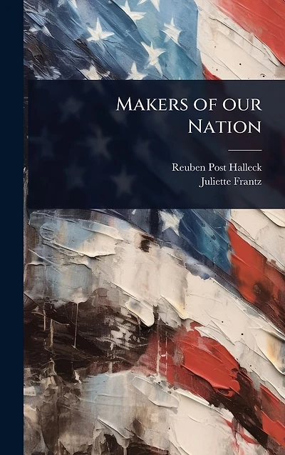 Makers of our Nation