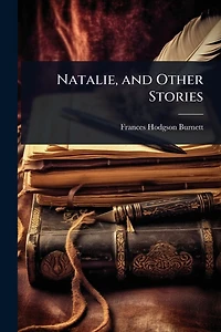 Natalie, and Other Stories