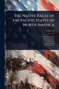 the Native Races of Pacific States North America