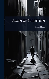 A SON OF PERDITION