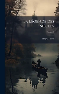 La lï¿½(c)gende des siï¿½cles