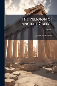 The Religion of Ancient Greece