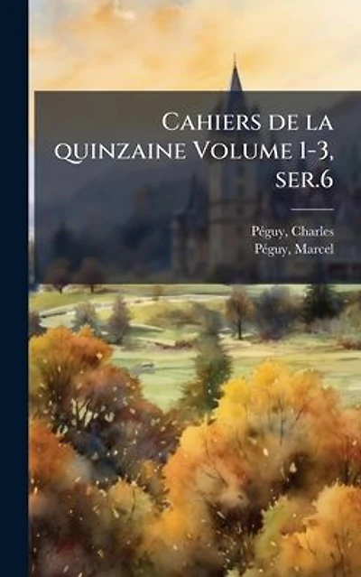 Cahiers de la quinzaine Volume 1-3, ser.6