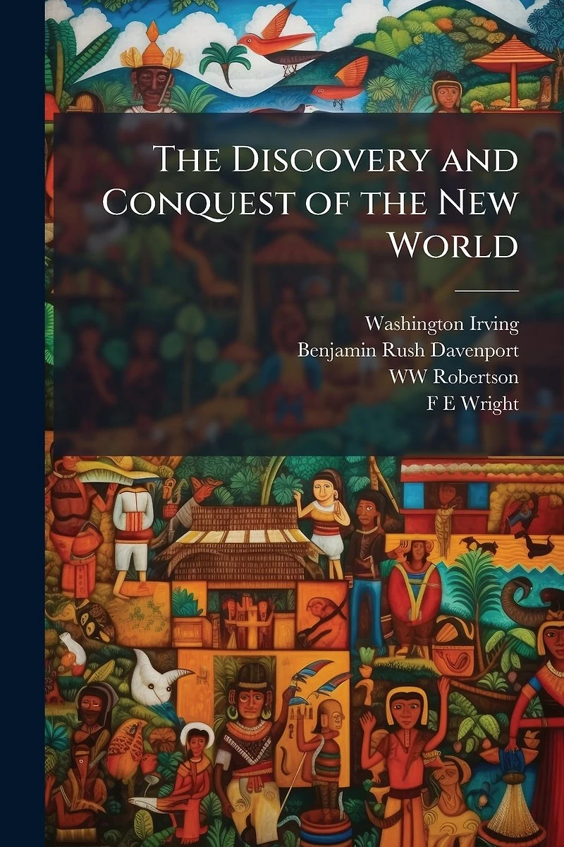 the Discovery and Conquest of New World