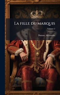 La fille du marquis