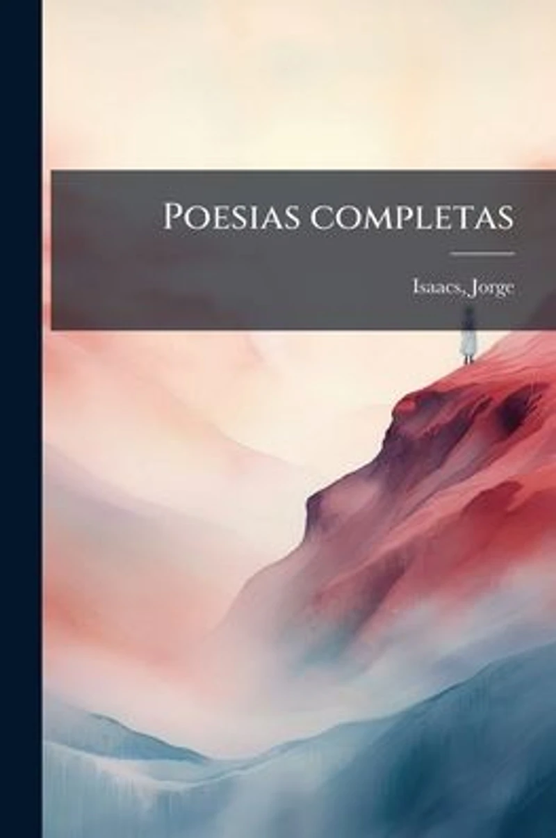 Poesias Completas (Classic Reprint)