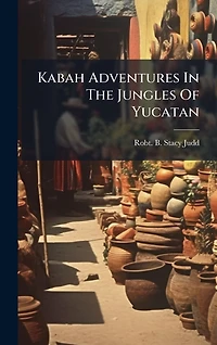 Kabah Adventures The Jungles Of Yucatan