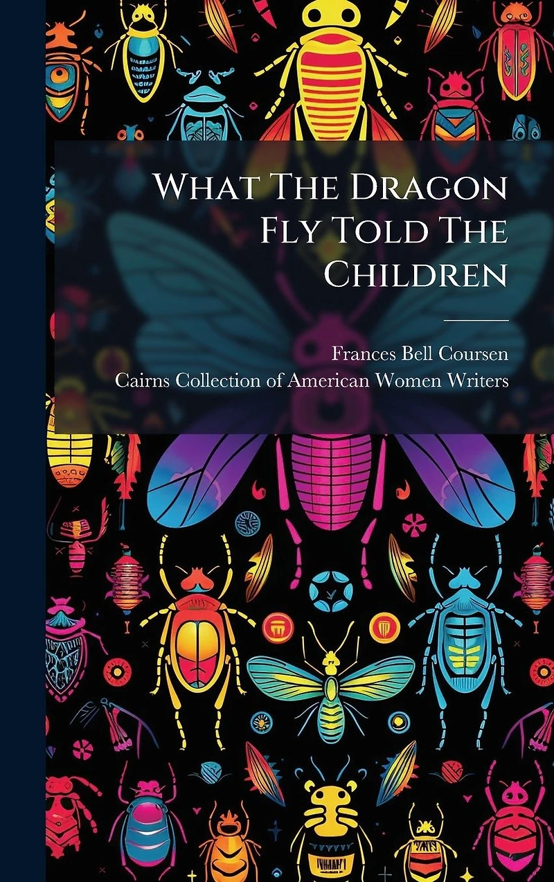 What The Dragon Fly Told Children