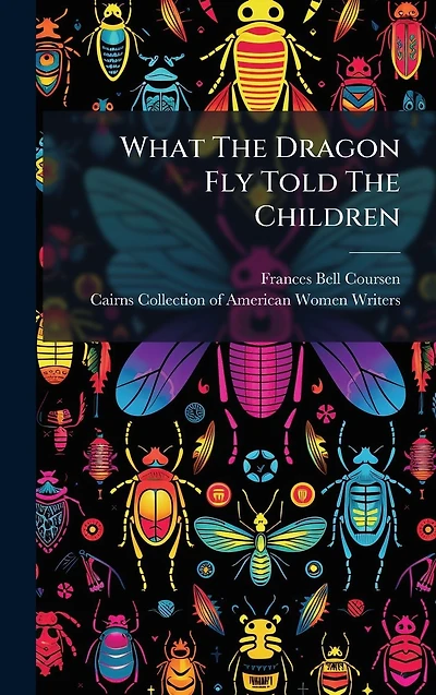 What The Dragon Fly Told Children