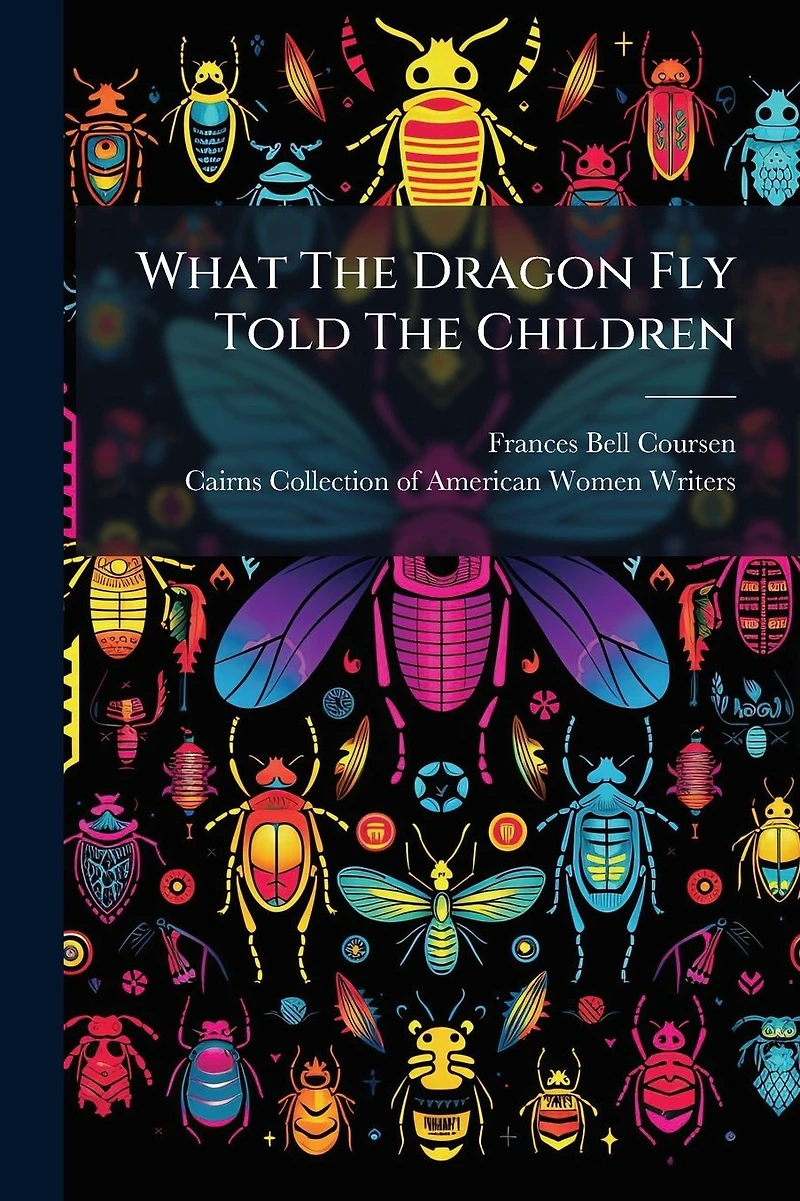 What The Dragon Fly Told Children