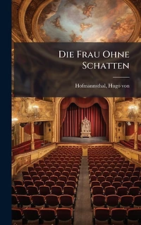Die Frau ohne Schatten