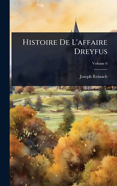 Histoire De L'affaire Dreyfus